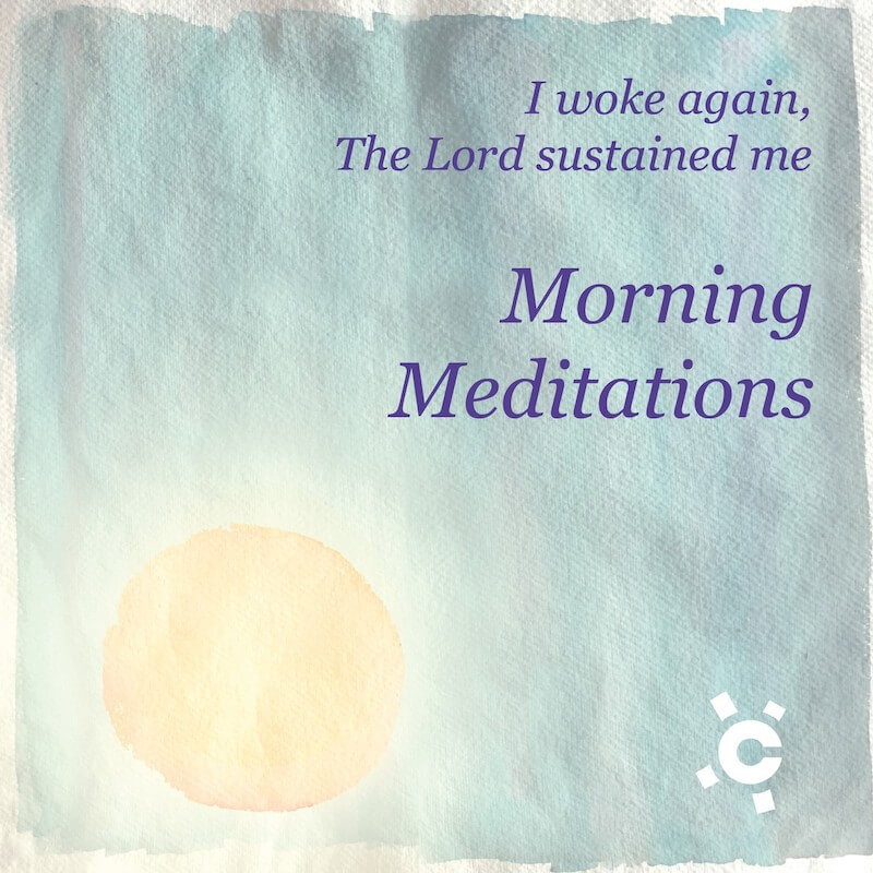 Morning Meditations – Part 6